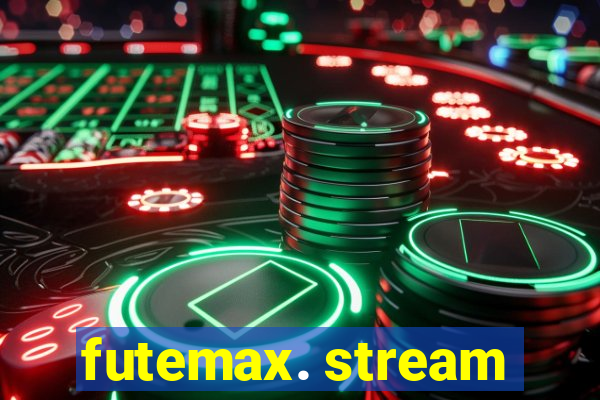 futemax. stream